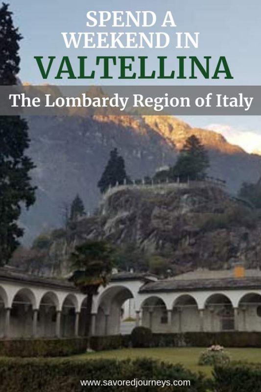 How to spend a long weekend in Valtellina Italy