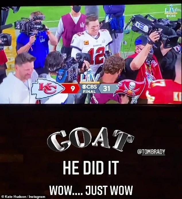 Just wow: Kate Hudson, 41, posted a photo of Brady on her TV, writing on her Instagram Story: 'GOAT. He did it. Wow... just wow'