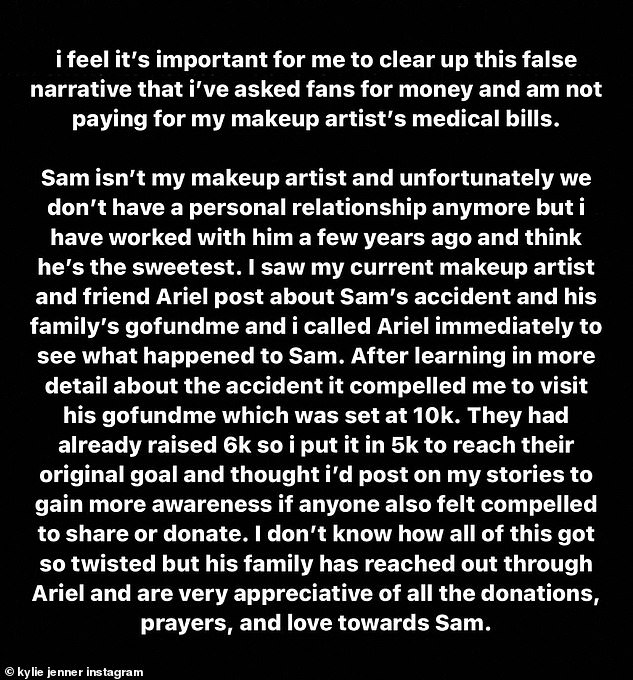 Talk about it: The 23-year-old cosmetics queen posted a lengthy message on her Instagram Story detailing the events leading up to her decision to share a crowd funding site for Samuel Rauda after he was involved in a collision and needed emergency surgery, a financial blow to his family who had initially set up the GoFundMe page