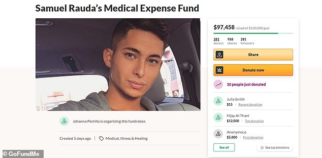 Helping hands: To date, Sam's GoFundMe page, which was established by Johanna Portillo, has changed its goal and is just shy of raising $100,000