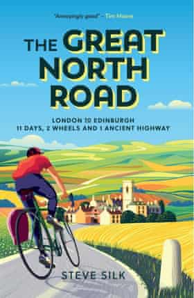 Steve Silk Great North Road The Great North Road final cover